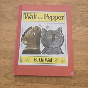 Walt and Pepper by Lisl Weil Vintage Dog/Cat 1974 Book